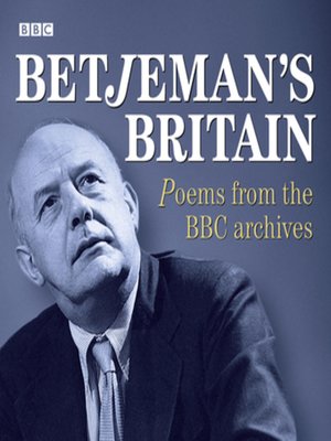 Betjeman's Britain Poems From the BBC Archive - Audiobook